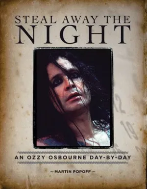 STEAL AWAY THE NIGHT OZZY OSBOURNE DAY BY DAY